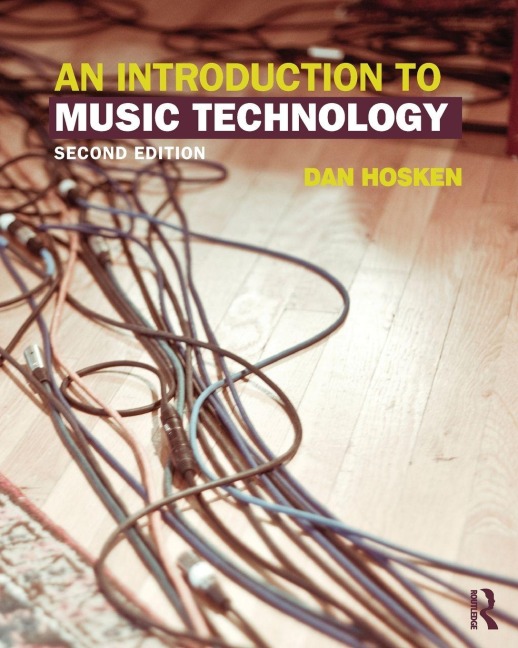 An Introduction to Music Technology - Dan Hosken