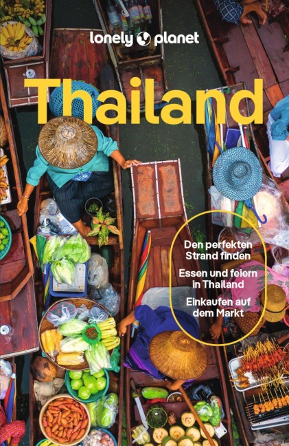 LONELY PLANET Reiseführer E-Book Thailand - David Eimer, Paul Harding, Tharik Hussain, Michael Kohn, Tim Bewer
