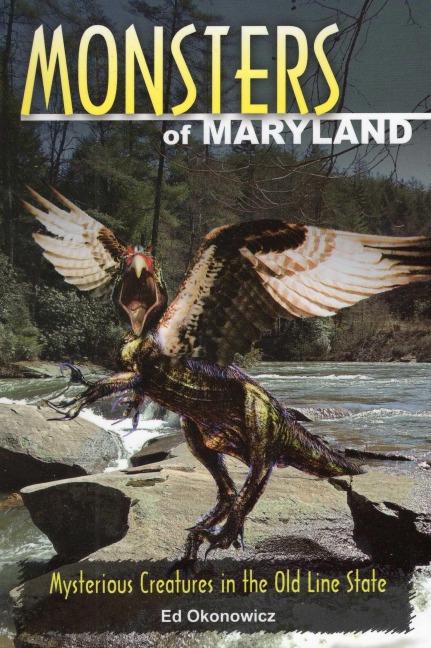 Monsters of Maryland - Ed Okonowicz
