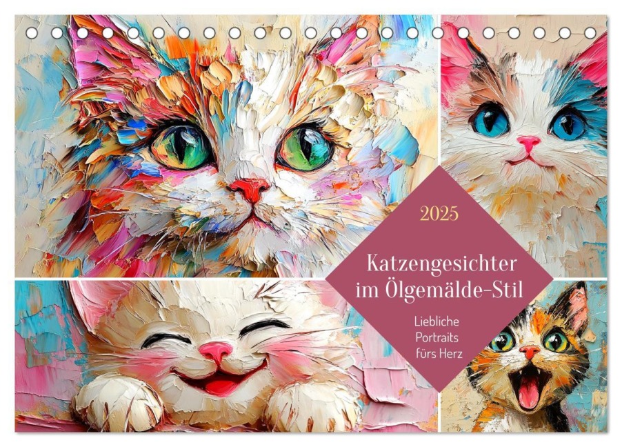 Katzengesichter im Ölgemälde-Stil. Liebliche Portraits fürs Herz (Tischkalender 2025 DIN A5 quer), CALVENDO Monatskalender - Rose Hurley