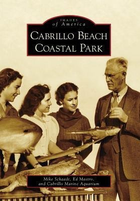 Cabrillo Beach Coastal Park - Mike Schaadt, Ed Mastro, Cabrillo Marine Aquarium