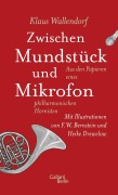 Cover-Bild zum Titel 'Zwischen Mundstück und Mikrofon' von 'Klaus Wallendorf'