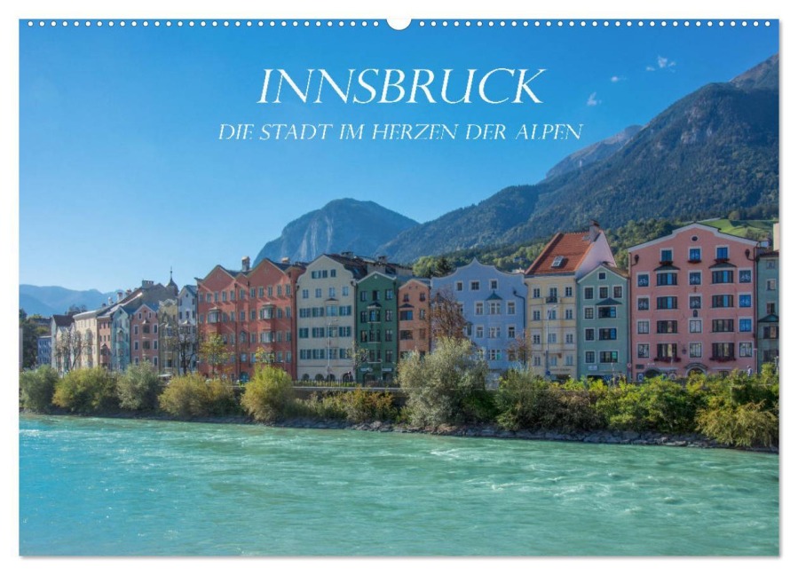 Innsbruck - Die Stadt im Herzen der Alpen (Wandkalender 2026 DIN A2 quer), CALVENDO Monatskalender - Stefanie Und Philipp Kellmann