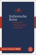 Cover-Bild zum Titel 'Italienische Reise' von 'Johann Wolfgang von Goethe'