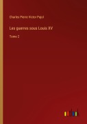 Cover-Bild zum Titel 'Les guerres sous Louis XV' von 'Charles Pierre Victor Pajol'