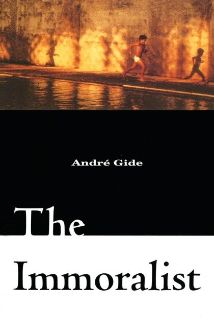 The Immoralist - Andre Gide