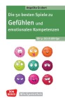  Die 50 besten Spiele zu Gefühlen und emotionalen Kompetenzen für 4- bis 8-Jährige
