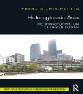Cover-Bild zum Titel 'Heteroglossic Asia' von 'Francis Chia-Hui Lin'