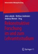 Cover-Bild zum Titel 'Rekonstruktive Forschung im und zum Lehramtsstudium' von ''