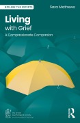 Cover-Bild zum Titel 'Living with Grief' von 'Sara Mathews'
