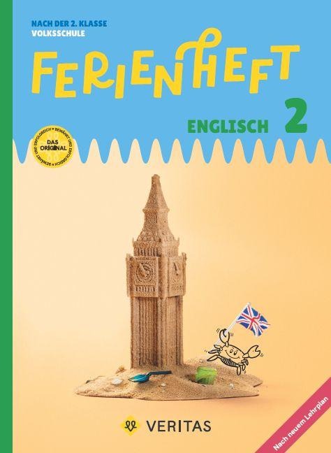 Englisch Ferienhefte - Ferienheft Englisch 2. Klasse Volksschule - Lehrplan 2023 -  - Ferienheft mit eingelegten Lösungen - Eva Kopinitsch, Michael Baker