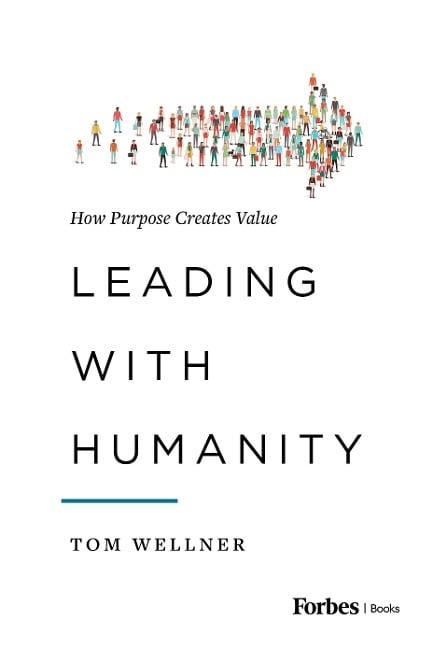 Leading with Humanity - Tom Wellner