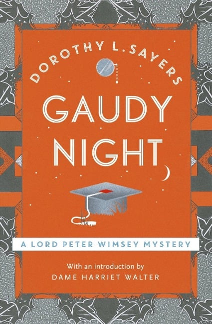 Gaudy Night - Dorothy L Sayers