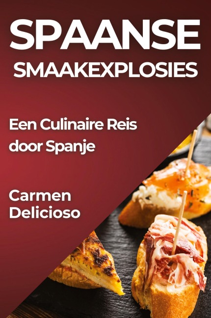 Spaanse Smaakexplosies - Carmen Delicioso