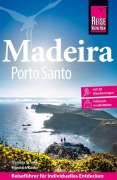 Cover-Bild zum Titel 'Reise Know-How Reiseführer Madeira und Porto Santo' von 'Daniela Schetar, Friedrich Köthe'