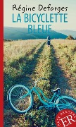 Cover-Bild zum Titel 'La bicyclette bleue' von 'Régine Deforges'