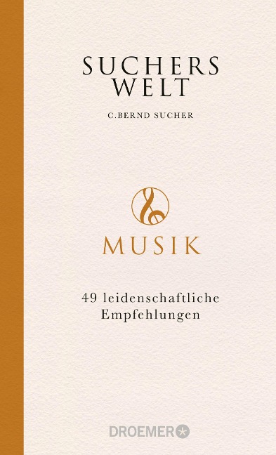 Suchers Welt: Musik - C. Bernd Sucher