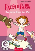 Cover-Bild zum Titel 'Paula und Pelle - Der beste Hund der Welt (Paula und Pelle 1)' von 'Meike Haberstock'