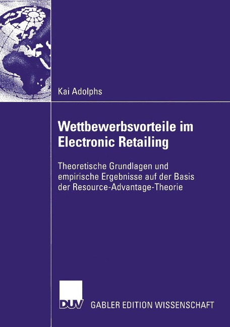 Wettbewerbsvorteile im Electronic Retailing - Kai Adolphs