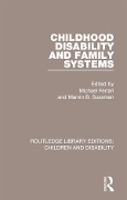 Cover-Bild zum Titel 'Childhood Disability and Family Systems' von ''