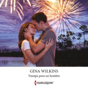 Cover-Bild zum Titel 'Trampa para un hombre' von 'Gina Wilkins'