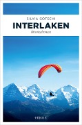 Cover-Bild zum Titel 'Interlaken' von 'Silvia Götschi'