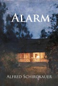 Alarm - Alfred Schirokauer