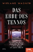 Cover-Bild zum Titel 'Das Erbe des Tennos' von 'Wieland Wagner'