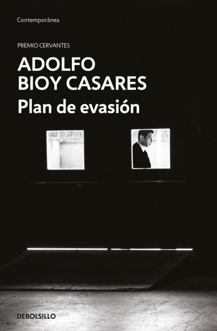 Plan de Evasión / A Plan for Escape - Adolfo Bioy Casares