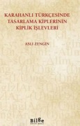 Cover-Bild zum Titel 'Karahanli Türkcesinde Tasarlama Kiplerinin Kiplik Islevleri' von 'Asli Zengin'