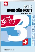 Cover-Bild zum Titel 'Veloland Schweiz Band 03 Nord-Süd-Route' von ''