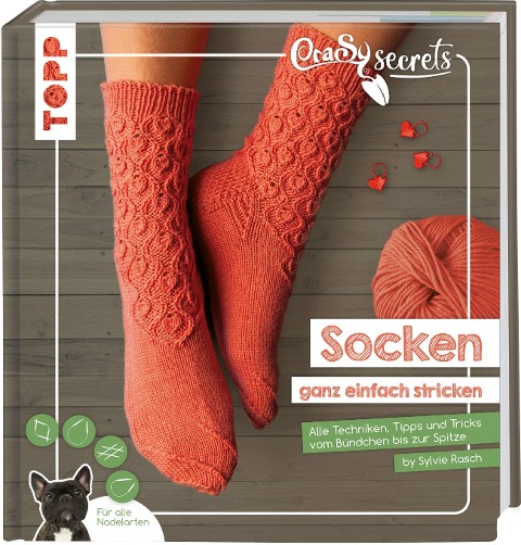 CraSy Secrets - Socken ganz einfach stricken - Sylvie Rasch