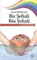 Bir Seftali Bin Seftali - Samed Behrengi