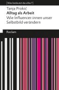 Cover-Bild zum Titel 'Alltag als Arbeit. Wie Influencer:innen unser Selbstbild verändern' von 'Tanja Proki¿'
