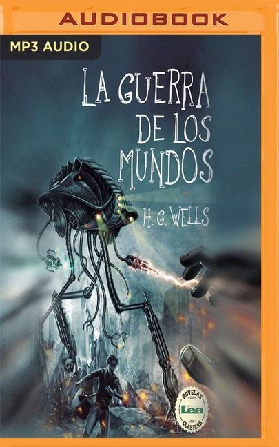 La Guerra de Los Mundos - H. G. Wells