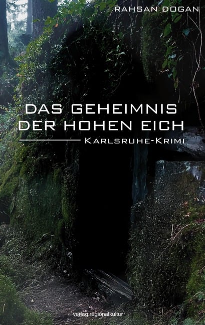 Das Geheimnis der Hohen Eich - Rahsan Dogan