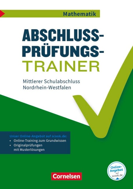 Abschlussprüfungstrainer Mathematik 10. Schuljahr - Mittlerer Schulabschluss - Nordrhein-Westfalen - 