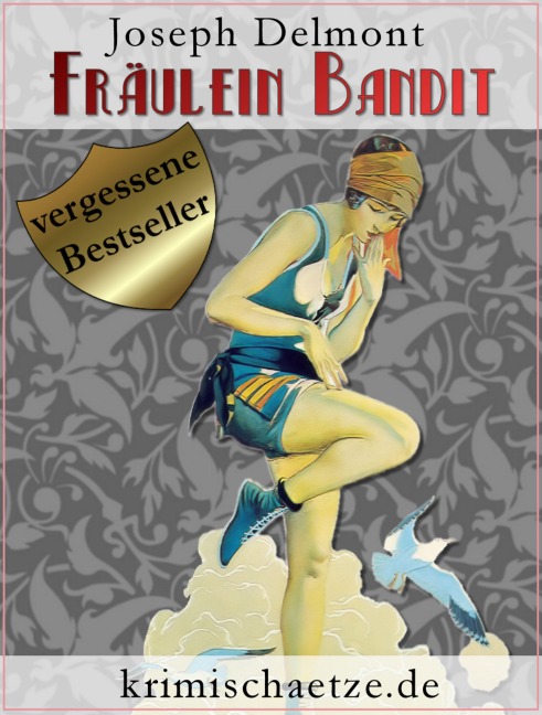 Fräulein Bandit - Joseph Delmont