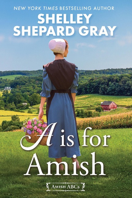 A is for Amish - Shelley Shepard Gray