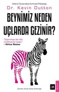 Cover-Bild zum Titel 'Beynimiz Neden Uclarda Gezinir' von 'Kevin Dutton'