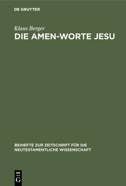 Die Amen-Worte Jesu - Klaus Berger