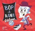 Cover-Bild zum Titel 'Bop A Rama - Vol. 2' von 'Various Artists'