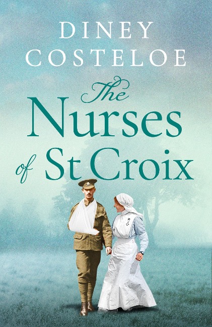 The Nurses of St Croix - Diney Costeloe