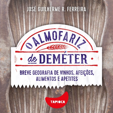 O almofariz de Deméter - José Guilherme R. Ferreira