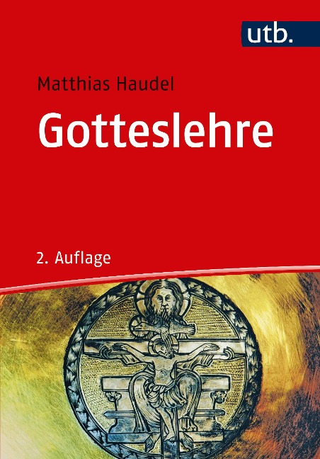 Gotteslehre - Matthias Haudel