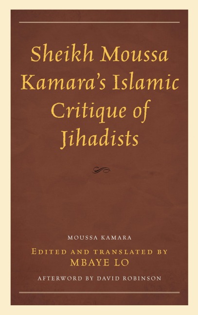 Sheikh Moussa Kamara's Islamic Critique of Jihadists - Moussa Kamara