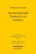 Das Internationale Privatrecht von Georgien - George Vashakidze