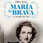 Cover-Bild zum Titel 'María la Brava' von 'Pilar Eyre'