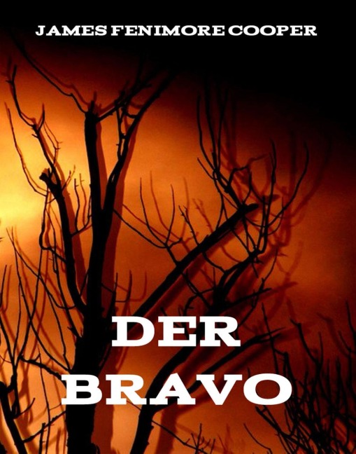 Der Bravo - James Fenimore Cooper