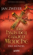 Cover-Bild zum Titel 'Das Haus der grauen Mönche 01' von 'Jan Zweyer'